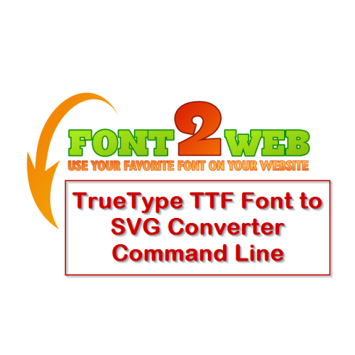 VeryUtils TTF to SVG Command Line